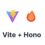 Full-stack Development with Vite and Hono